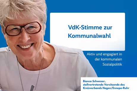 Porträt von Bianca Schweser, einer Frau mit blonder Kurzhaarfrisur, Brille und freundlichem Lächeln, daneben Text: VdK-Stimme zur Kommunalwahl – Aktiv und engagiert in der kommunalen Sozialpolitik, darunter Name und Funktion: Bianca Schweser, stellvertretende Vorsitzende des Kreisverbands Hagen/Ennepe-Ruhr.