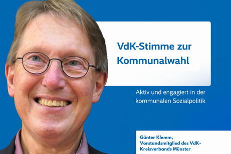 Porträt von Günter Klemm mit Brille und freundlichem Lächeln, daneben Text: ‚VdK-Stimme zur Kommunalwahl – Aktiv und engagiert in der kommunalen Sozialpolitik‘, darunter Name und Funktion: ‚Günter Klemm, Vorstandsmitglied des VdK-Kreisverbands Münster