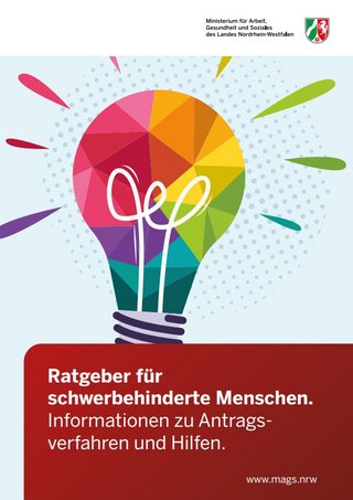 Cover der Broschüre "Ratgeber für schwerbehinderte Menschen. Informationen zu Antragsverfahren und Hilfen."