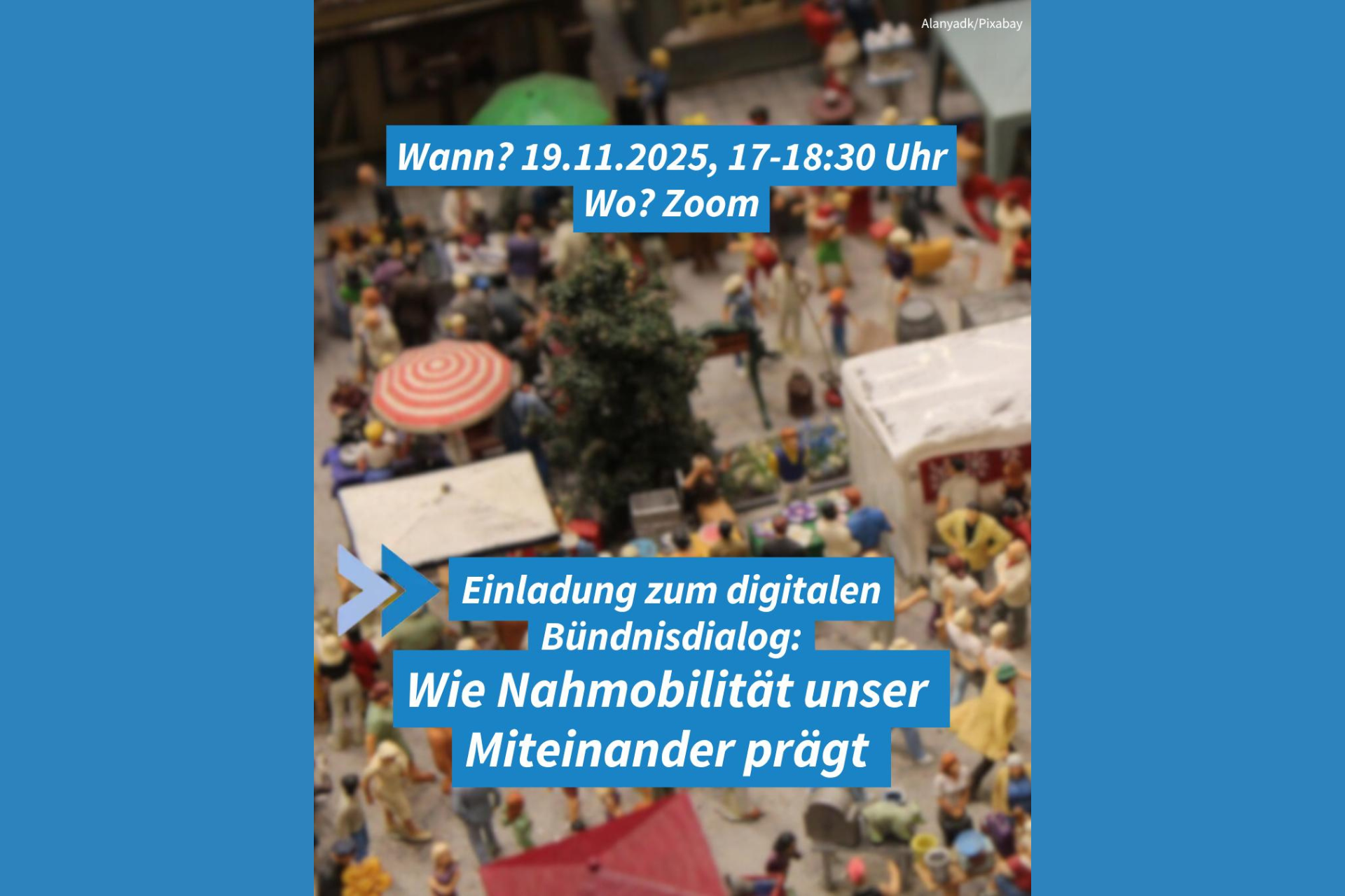 Grafik mit Luftbild eines belebten Marktplatzes. Text: Einladung zum digitalen Bündnisdialog: Wie Nahmobilität unser Miteinander prägt