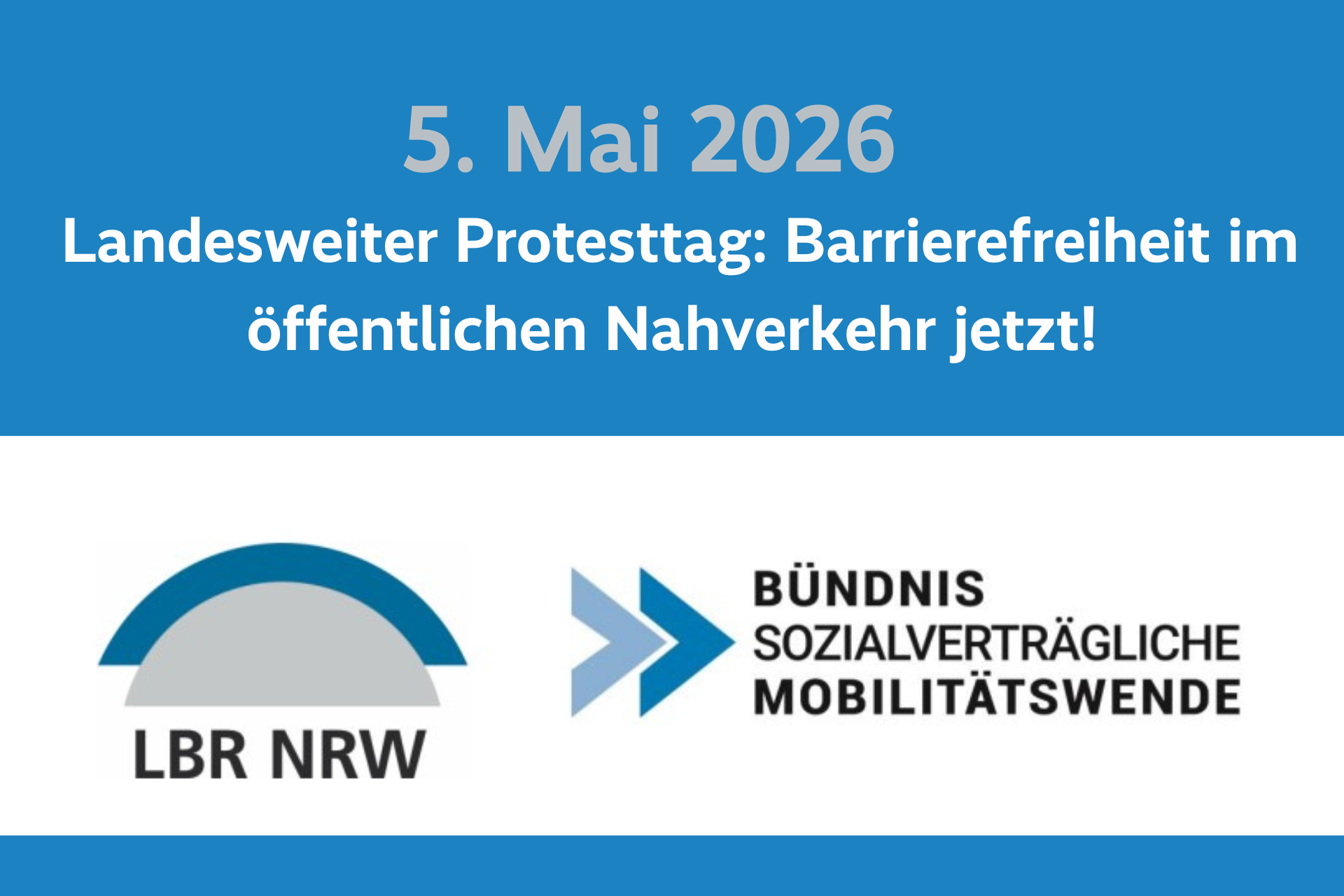 Bildkachel: 5. Mai 2026 Landesweiter Protesttag: Barrierefreiheit im öffentliche Nahverkehr jetzt!