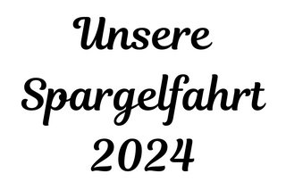 Spargelfahrt 2024