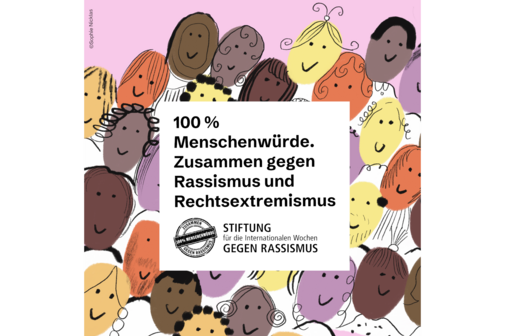Logo, Stiftung gegen Rassismus, Internationalen Wochen gegen Rassismus 2026, Motto "100 % Menschenw&uuml;rde. Zusammen gegen Rassismus und Rechtsextremismus."