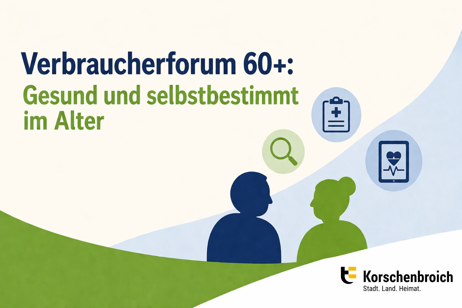 Minimalistische Grafik mit der &Uuml;berschrift &bdquo;Verbraucherforum 60+: Gesund und selbstbestimmt im Alter&ldquo;, stilisierten Senior:innen und Symbolen f&uuml;r Gesundheit und digitale Themen