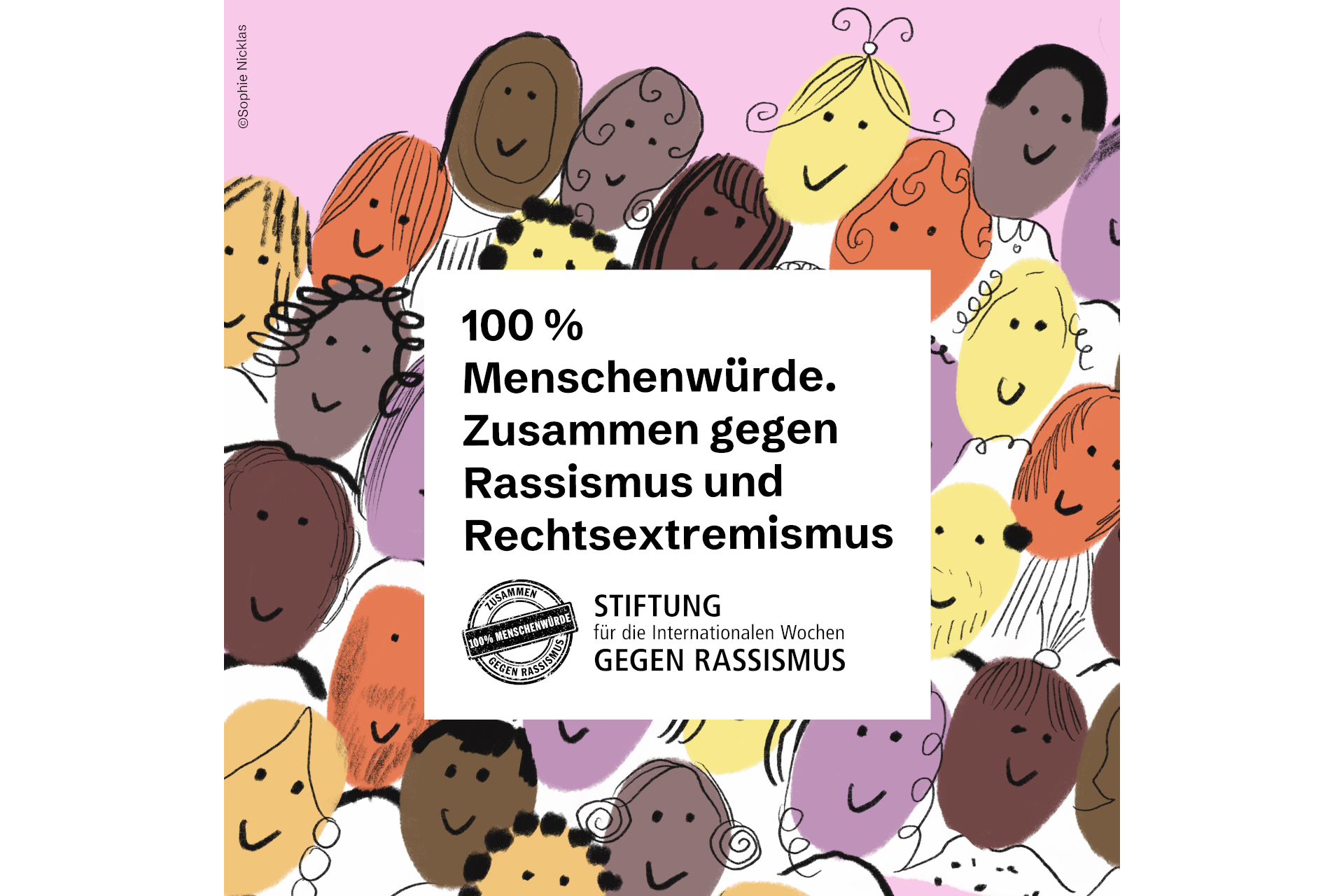 100 % Menschenw&uuml;rde. Zusammen gegen Rassismus und Rechtsextremismus.